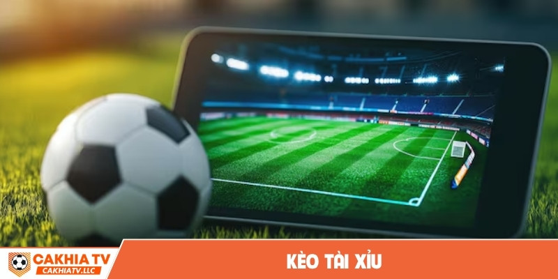 kèo tài xỉu