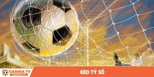 Kèo tỷ số