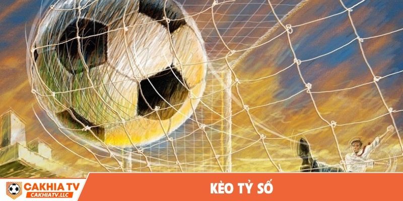 Kèo tỷ số