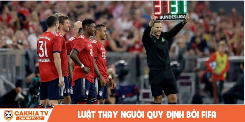 Luật thay người trong bóng đá quy định bởi FIFA