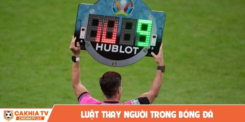 Luật thay người trong bóng đá