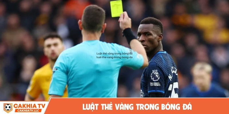 Luật thẻ vàng trong bóng đá