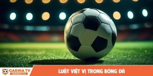 Luật việt vị trong bóng đá