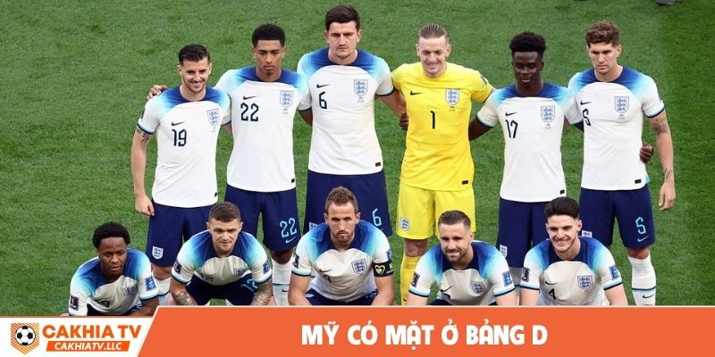 Mỹ có mặt ở bảng D