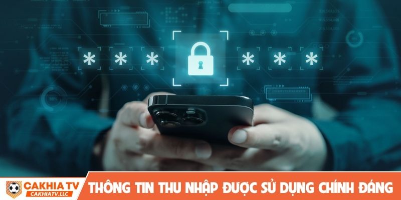 Thông tin thu nhập được sử dụng cho mục đích chính đáng